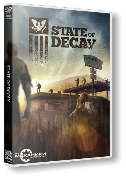 State of Decay [Update 27(17) + 2 DLC] (2013) PC | RePack от R.G. Механики