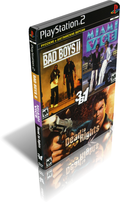 [PS2] Bad Boys II (Miami Takedown) + [2 in 1] Miami Vice  & Dead to Rights [2хDVD5]