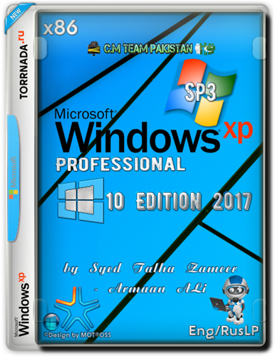 Windows XP Sp3 10 Edition 2017 by Syed Talha Zameer - Armaan ALi (2016)